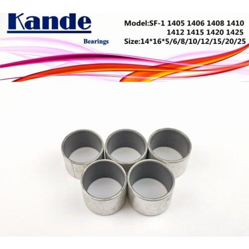 SF-1 1405 1406 1408 1410 1412 1415 1420 1425 Self Lubricating Sleeve Size 14*16*5 8 10 15 18 20 25mm SF1 Kande Bearings