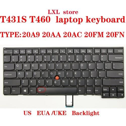 T460 T431S keyboard for Thinkpad laptop US EUA/UKE keyboard With Backlight FRU 04X0101 00HW837 04X0139 01AX310 CS13TBL-USE test