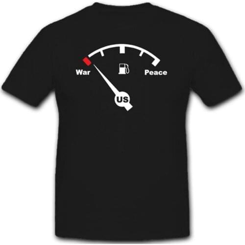 Funny Design Iraq Conflicts Invansion Oil Gauge Point To War T-Shirt. Summer Cotton O-Neck Short Sleeve Mens T Shirt New S-3XL