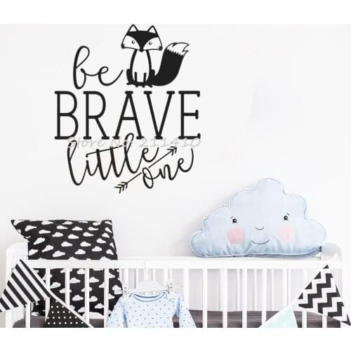 Be brave little one Wall Stickers For Kids Room Baby Nursery Room Decor Wall Decals Quotes Cute Fox Stickers Mural A717