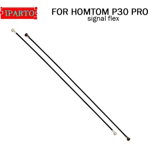 HOMTOM P30 PRO Antenna signal wire 100% Original Repair signal flex cable Replacement Accessory For HOMTOM P30 PRO