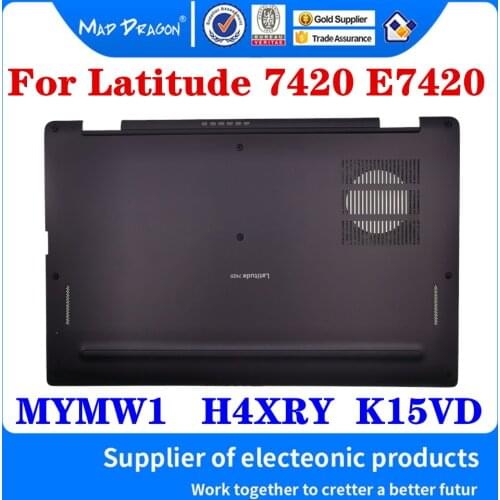 0MYMW1 MYMW1 0H4XRY H4XRY 0K15VD K15VD For Dell Latitude 7420 E7420 Laptop Access Panel Door Bottom Cover Base Lid Back Shell
