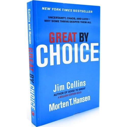 Great by Choice Secrets of enterprise success Uncertainty, Chaos, and Luck-Why Some Thrive Despite Them All English books