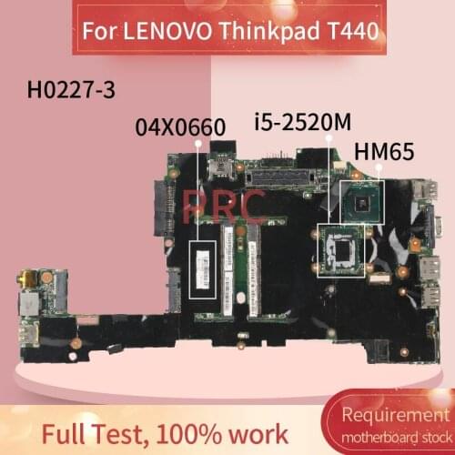 04W0660 For LENOVO Thinkpad T440 i5-2520M Laptop Motherboard H0227-3 SR04A DDR3 Notebook Mainboard