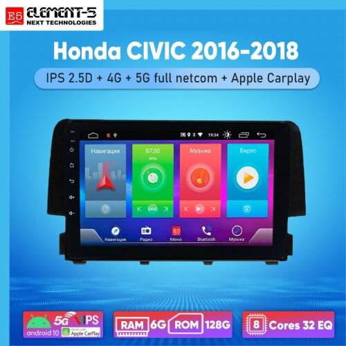 ELEMENT-5 9inch 6G+128G Android 10 4G 5G WIFI RDS DSP Car Radio Multimedia Video Player For Honda CIVIC 2016-2018 Navigation GPS