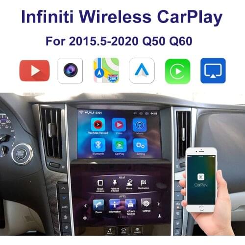 Wrieless Car Carplay interface support Iphone Android Auto Youtube video For2015 -2020 Infiniti Q50 Q60