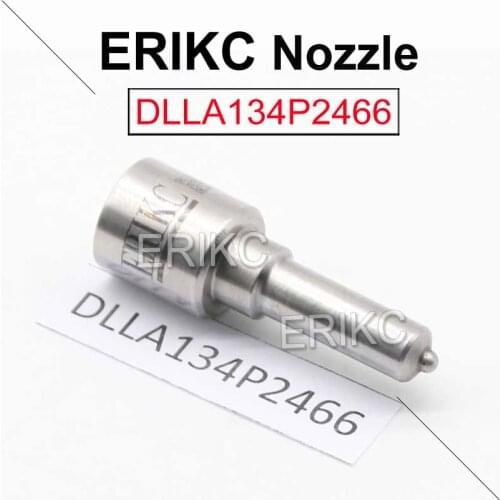 ERIKC DLLA134P2466 Fuel Oil Burner Spray Nozzle DLLA 134 P 2466 Diesel Injector Nozzle Tip 0433172466 For Bosch 0445110661