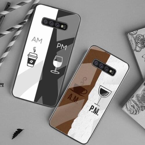 Am Coffee PM Wine Cup Phone Case Tempered Glass For Samsung S20 Plus S7 S8 S9 S10 Plus Note 8 9 10 Plus