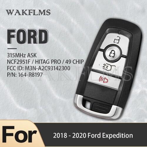 For Ford Expedition 2018 2019 2020Smart key car key 315MHz ASK NCF2951F / HITAG PRO / 49 CHIP M3N-A2C931423 164-R8197
