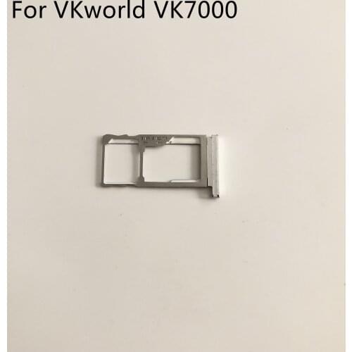 VKworld VK7000 Used Sim Card Holder Tray Card Slot For VKworld VK7000 MTK6750T Octa Core 5.2 inch 1280x720 Smartphone