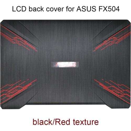 FX504G laptop LCD Back Cover for ASUS TUF Gaming FX504 GM FX504GE FX504GD FX80 FX80G pc notebook LCD Front Bezel 90NR00I2-R7A010