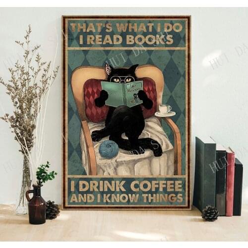 That_s What I Do I Read Books I Drink Coffee And I Know Things Poster, Cat Smoke Poster - Wall Decoration - Best gifts ever