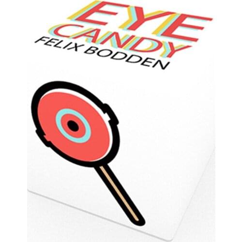 Eye Candy by Felix Bodden and Illusion Series Magic Tricks Close Up Magician Illusions Gimmick Props Mentalism