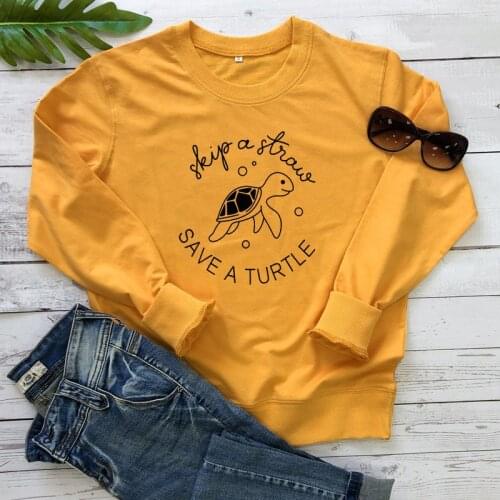 Autumn Skip A Straw Save A Turtle Sweatshirts Aesthetic Unisex Jumper Vegan Pullovers Casual Women Graphic Eco Slogan Hoodies