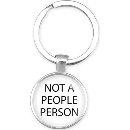 Not a People Person Key Chains Keychains KeyChain Key Ring Keyring Girl Women Men Jewelry Best Friends Christmas Gift