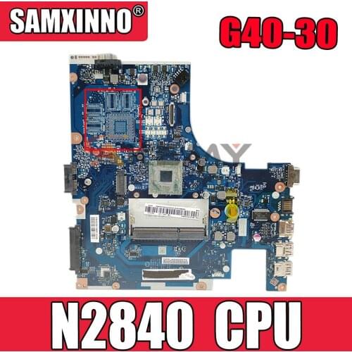 ACLU9 ACLU0 NM-A311 Laptop motherboard For LENOVO Ideapad G40-30 14’ inch Mainboard 5B20G91649 Core N2840 SR1YJ