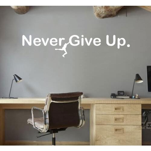 Office studio vinyl wall stickers personality inspirational slogan never give up stickers DIY decorative stickers BG06