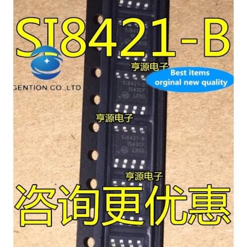 5PCS SI8421 SI8421-B-IS SI8421-B SOP8 SILICON in stock 100% new and original