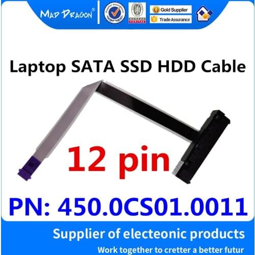 MAD DRAGON Brand new Laptop HDD hard drive Connector SATA HDD cable For HP 450.0CS01.0011 BUZZ15 DIS HDD cable - 12 PIN