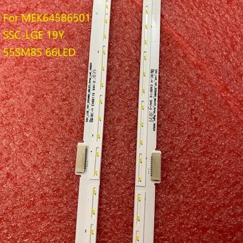 2pcs/set LED Backlight bar For LG 55SM8600 55SM8100 55SM8200 55SM8200PLA MEK64586501 SSC-LGE 19Y 55SM85 66LED NC550EQG-AAHH1