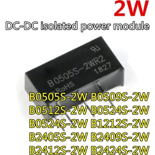 5pcs B0505S-2W B0509S-2W B0512S-2W B0524S-2W B0524S-2W B1212S-2W B2405S-2W B2409S-2W B2412S-2W B2424S-2W DC-DC power module