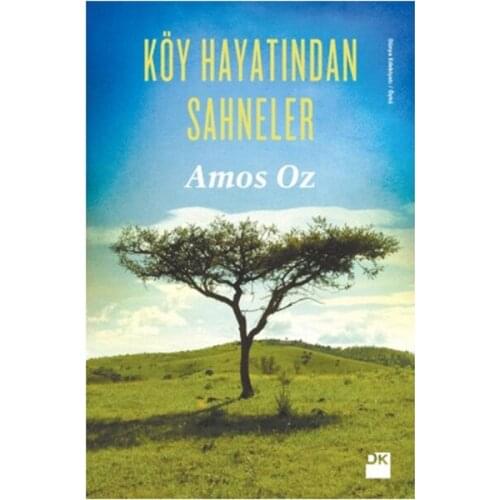 Village Scenes From the Life of the Amos Oz Born Book