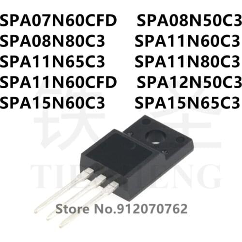 10PCS SPA07N60CFD SPA08N50C3 SPA08N80C3 SPA11N60C3 SPA11N65C3 SPA11N80C3 SPA11N60CFD SPA12N50C3 SPA15N60C3 SPA15N65C3 TO-220F