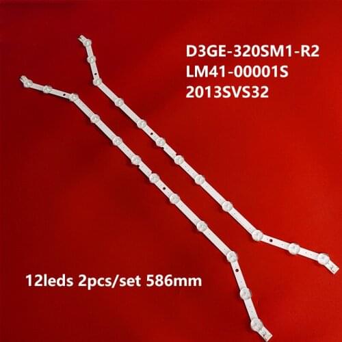 LED Backlight strip 12leds D3GE-320SM1-R2 BN96-28763A 2013SVS32 For Sam sung 32'' LM41-00001S 00001R UE32H5303 UE32EH5000 HG32AD