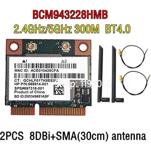 300Mbps wifi CARD BCM943228HMB BCM43228 2.4Ghz /5Ghz Wireless 802.11N AND Bluetooth 4.0 Half MINI PCI-E WIFI Card 6DB antenna
