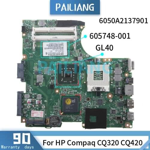 PAILIANG Laptop motherboard For HP Compaq CQ320 CQ420 Mainboard 6050A2137901 605748-001 GL40 DDR3 tesed