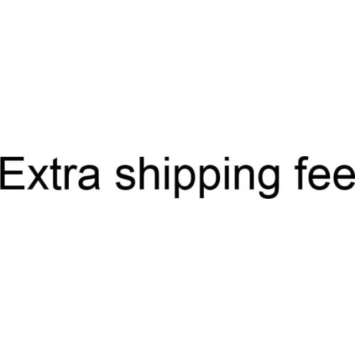 Extra shipping fee