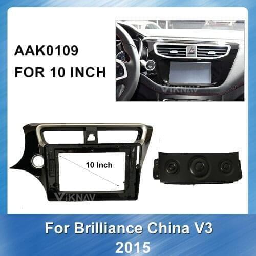 10 inch Plastic Trim Fascia Frame For Brilliance Zhonghua V3 2015 Car Radio Fascia GPS navigation Frame Fasci