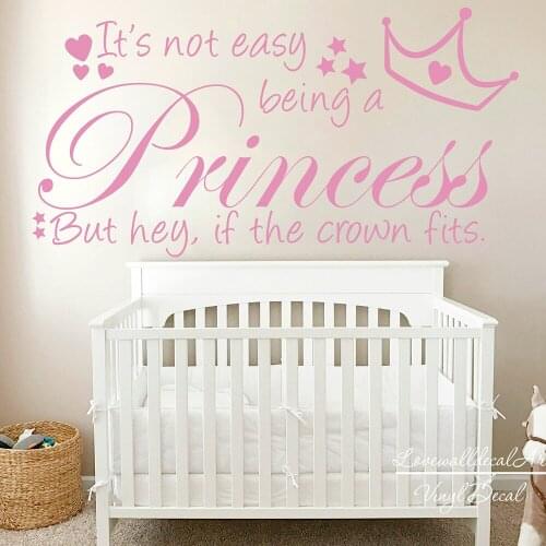 Its Not Easy Being A Princess Quote Wall Decal Baby Nursery Bedroom Princess Crown Heart Wall Sticker Living Room Vinyl Decor