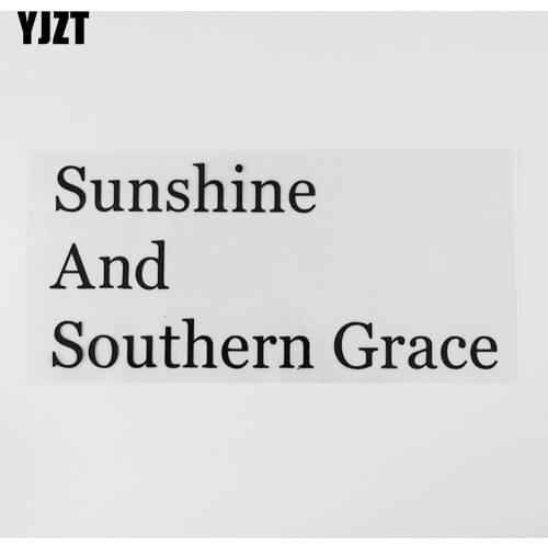 YJZT 18.6CM*8.5CM Funny And Humorous Words Vinyl Sunshine And Southern Grace Letters Car Sticker Decal 13D-0252