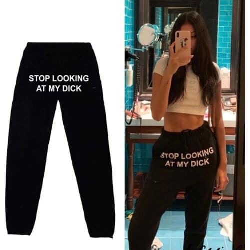 STOP LOOKING AT MY DICK sweatpants women loose black hippie high waist pants women joggers hip hop sweat pants streetwear women