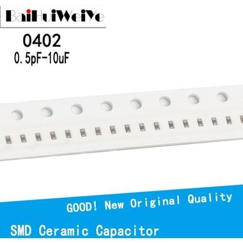 100PCS/LOTE SMD 0402 Thick Film Chip Multilayer Ceramic Capacitor 0.5pF- 10uF 10pF 100pF 1nF 10nF 15nF 100nF 0.1uF 1uF 4.71uF