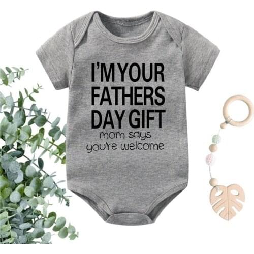 I'm Your Fathers Day Gift Printed Cotton Newborn Baby Bodysuits Funny Short Sleeve Baby Boys Girls Rompers Onesies Father Gift