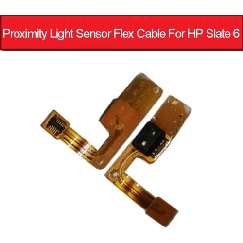 Genuine Light Proximity Sensor Flex Cable For HP Slate 6 Distance Sensing Connector Flex Ribbon Replacement Part