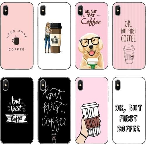 Ok But First Coffee Accessories Phone Case For Huawei P30 P20 Pro P10 P9 P8 Lite Y5 Y6 Y7 Y9 P Smart Plus 2018 2019