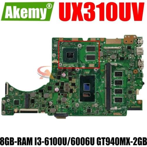 AKEMY UX310UV LaptopMotherboard For ASUS ZenBook UX410UQ (14 inch) UX410U UX310U Original Mainboard 8GB-RAM I3-6100U GT940MX-2GB