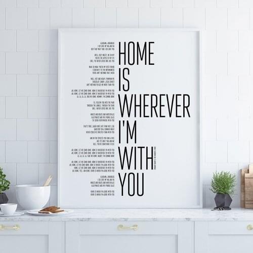 Family Lyric Song Quote Picture Home Is Wherever I'm With You Poster Black White Wall Art Canvas Painting Print for Living Room