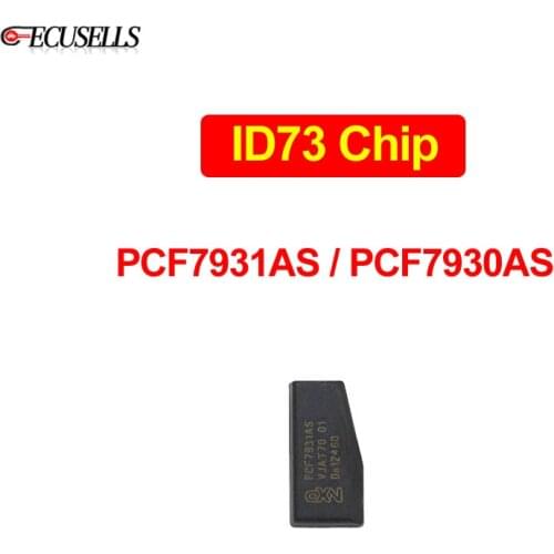 Car Key Chip PCF7931AS PCF7930AS Chip Auto Transponder PCF7930 PCF7931 ID73 Chip 7930 / 7931 Chip