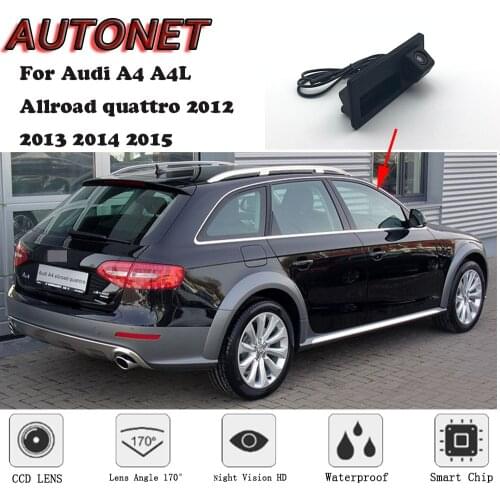 AUTONET Car Trunk Handle Camera For Audi A4 A4L Allroad quattro 2012 2013 2014 2015 Night Visioin Backup Rear View camera