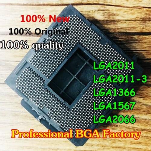 For Socket LGA2011 LGA1200 LGA2011-3 LGA1366 LGA1567 LGA2066 100% New CPU Base Socket PC BGA Base