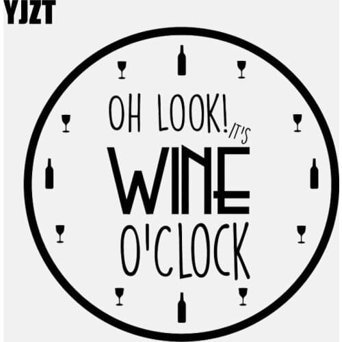 YJZT 15.5CM*15.5CM OH, LOOK! ITS WINE O'CLOCK Vinyl Decal Car Sticker Black/Silver C3-1086