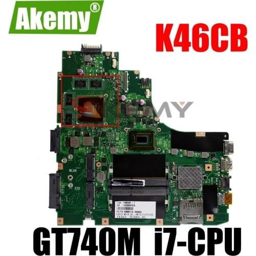 Akemy For ASUS K46CM K46CB K46C S46C A46C A46CM Laotop Mainboard K46CB Motherboard with GT740M i7-CPU