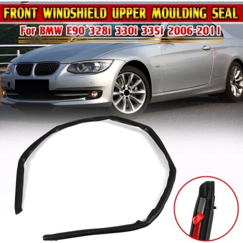 Car Windshield Upper Moulding Seal Strip For BMW E90 328i 330i 335i 2006-2011 Rubber Front Window Edge Windscreen Seal Protector