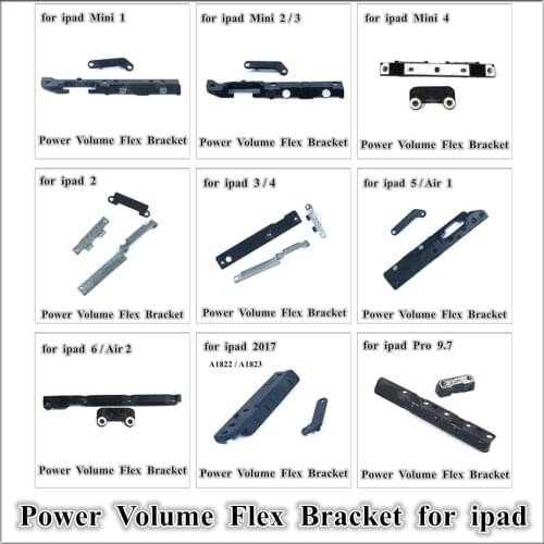 10Pcs Power Volume Flex Bracket Replacement for iPad 2 3 4 5 6 Air Mini 1 2 3 4 Pro 9.7 2017 Power Volume Flex Bracket Holder