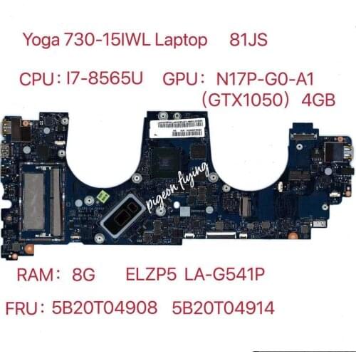 LA-G541P For Lenovo Yoga 730-15IWL Laptop Motherboard CPU: I7-8565U GPU:N17P-G0-A1(GTX1050 4G) RAM:8G 5B20T04908 5B20T04914