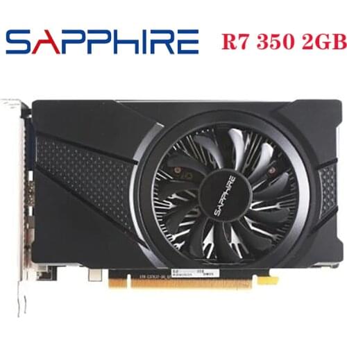 Original SAPPHIRE Radeon R7 350 2GB Graphics Cards GPU For AMD Radeon R7350 Video Cards Computer Gaming HDMI VGA Used
